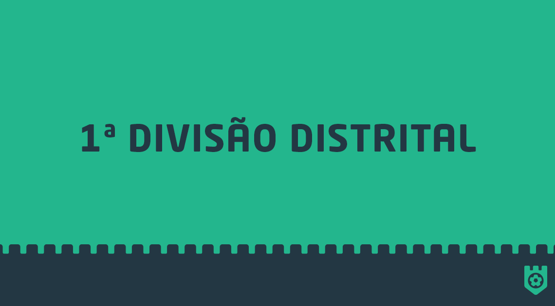 1ª Divisão Distrital